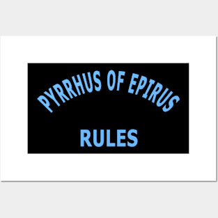 Pyrrhus of Epirus Rules Posters and Art